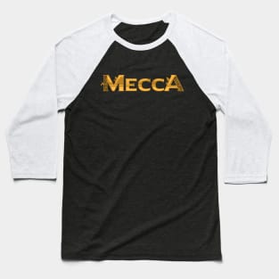 Mecca Gold Decorative Typography Baseball T-Shirt